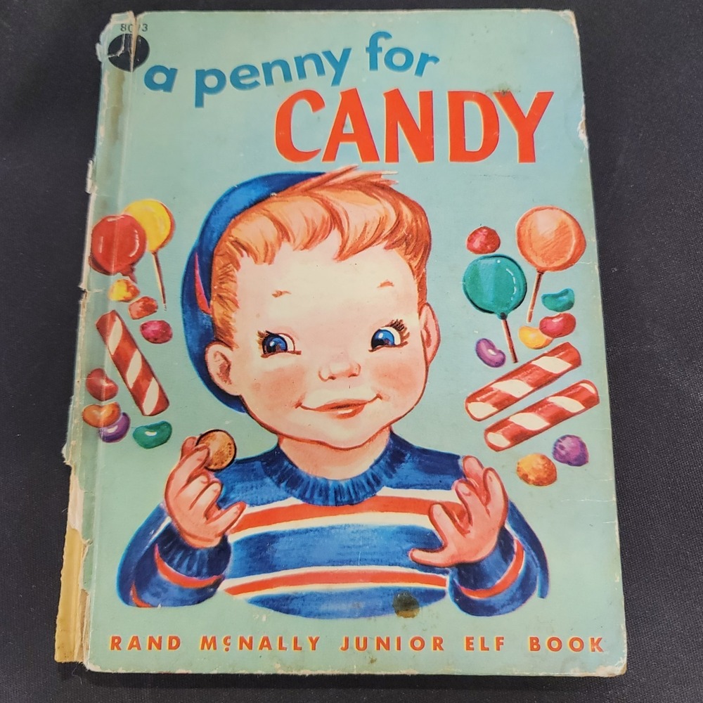 A Penny For Candy Rand McNally Junior Elf Vintage Children's Book 1946